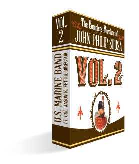 The Complete Marches of John Philip Sousa: Vol. 1