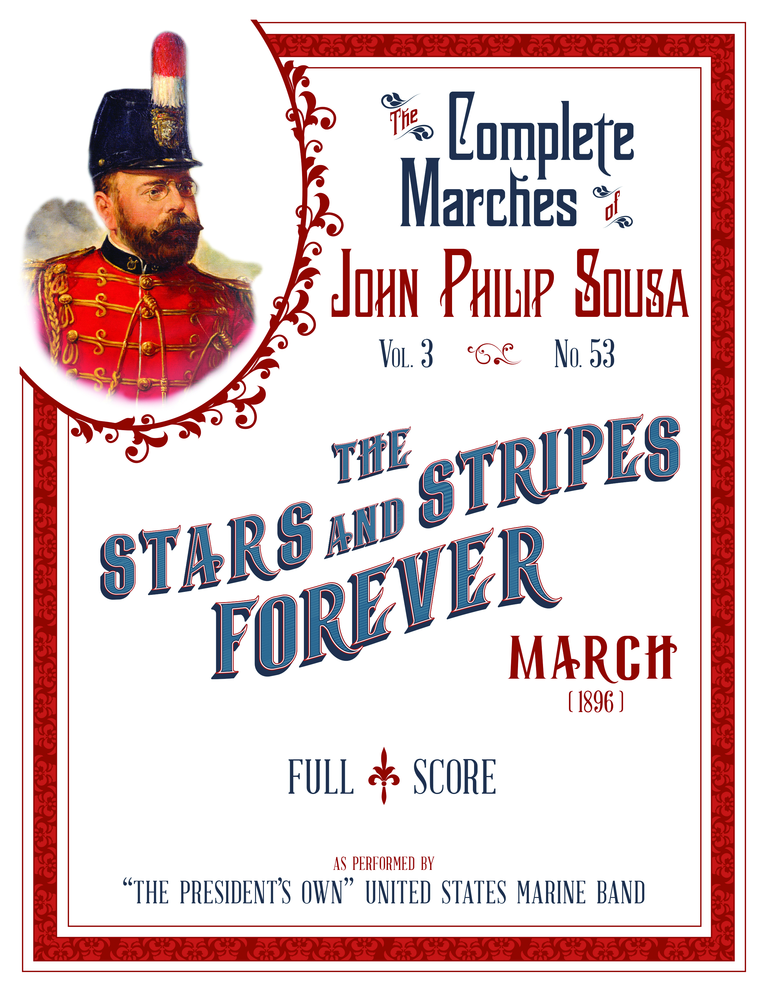 The Stars and Stripes Forever by John Philip Sousa
